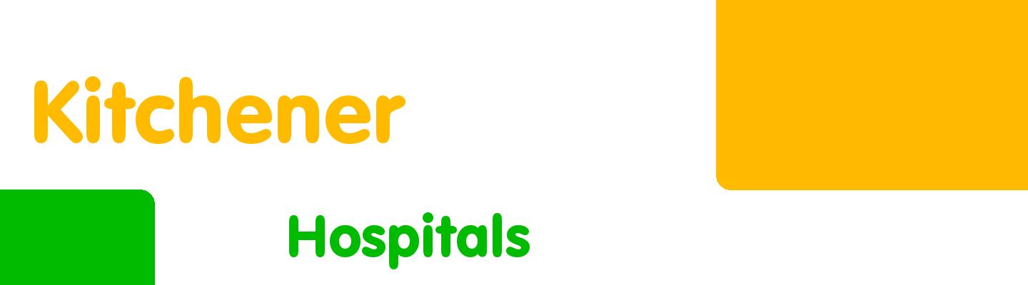Best hospitals in Kitchener - Rating & Reviews