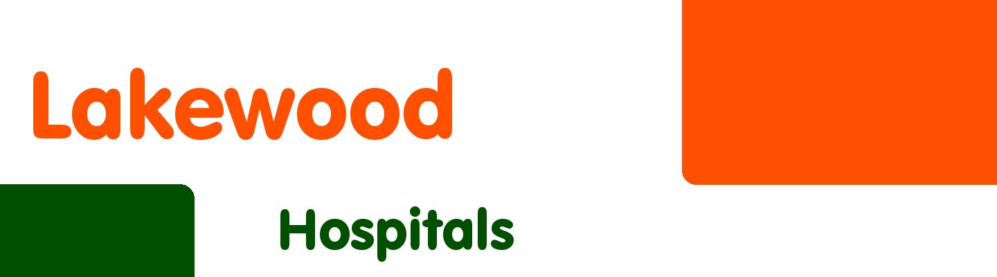 Best hospitals in Lakewood - Rating & Reviews