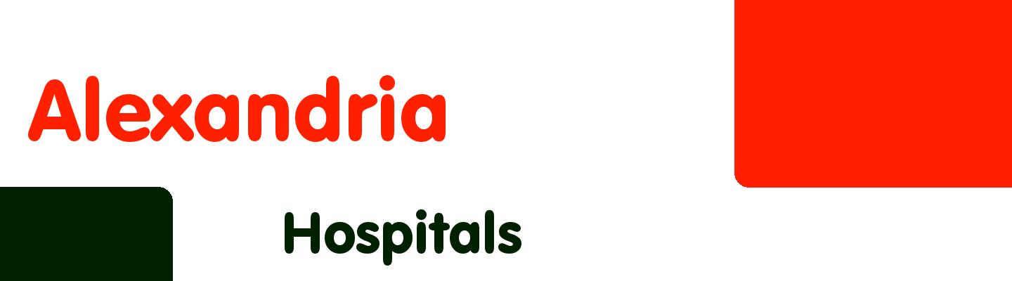 Best hospitals in Alexandria - Rating & Reviews