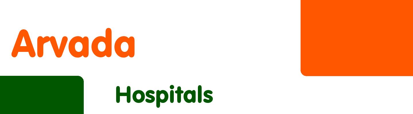 Best hospitals in Arvada - Rating & Reviews