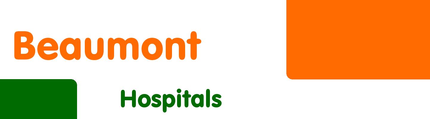 Best hospitals in Beaumont - Rating & Reviews