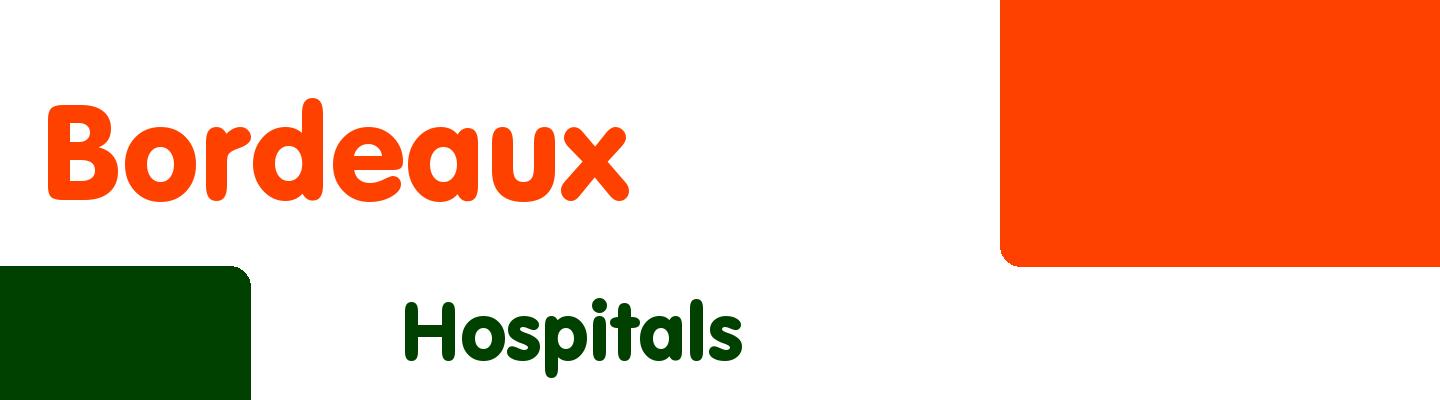 Best hospitals in Bordeaux - Rating & Reviews