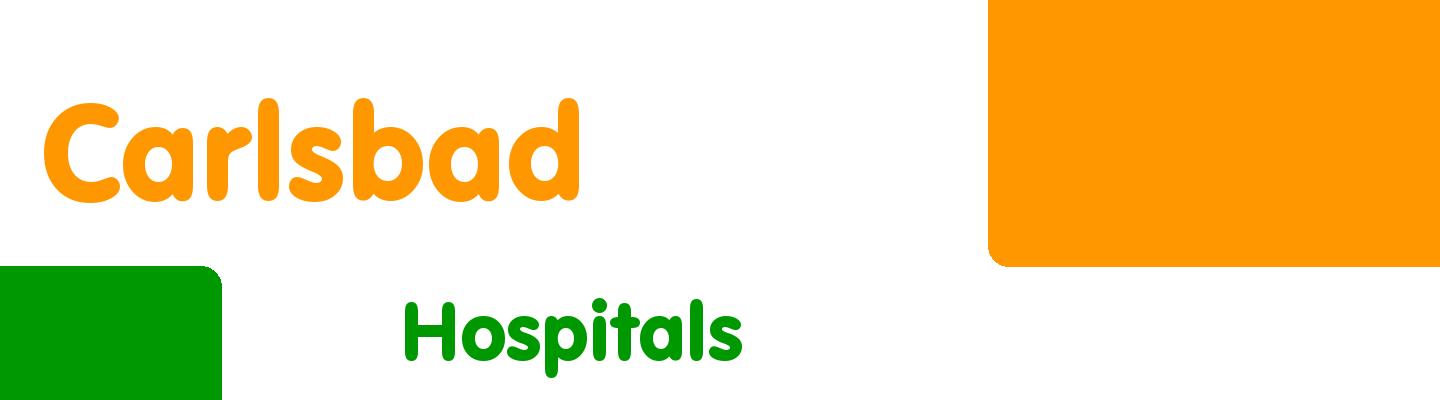 Best hospitals in Carlsbad - Rating & Reviews