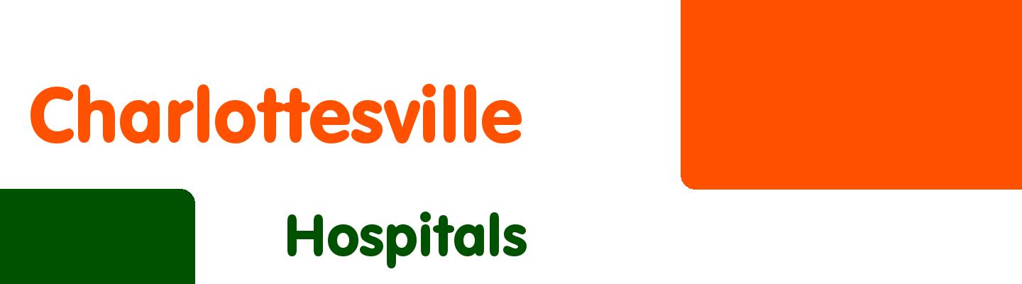 Best hospitals in Charlottesville - Rating & Reviews