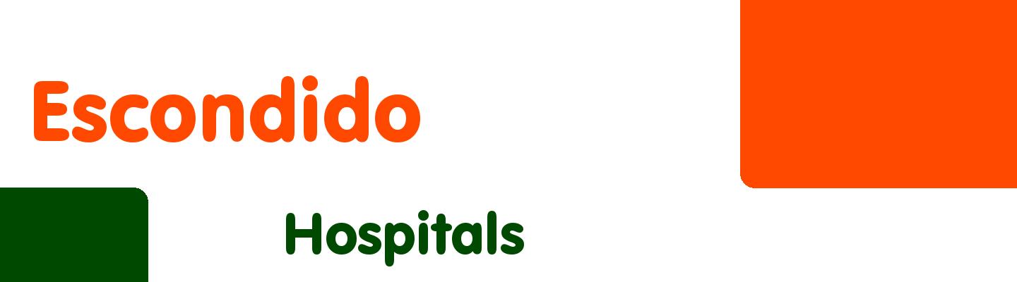 Best hospitals in Escondido - Rating & Reviews