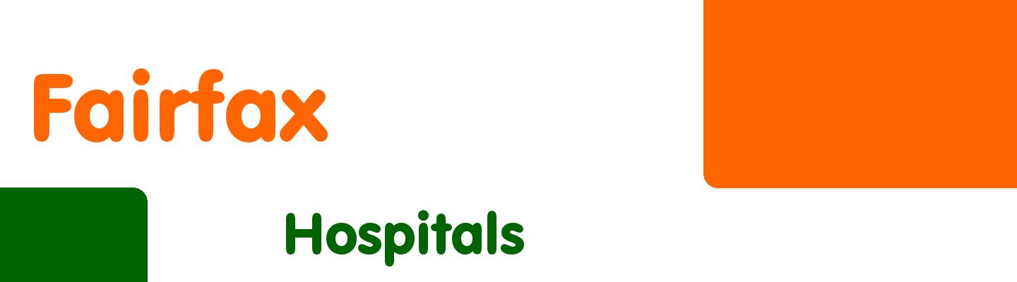 Best hospitals in Fairfax - Rating & Reviews