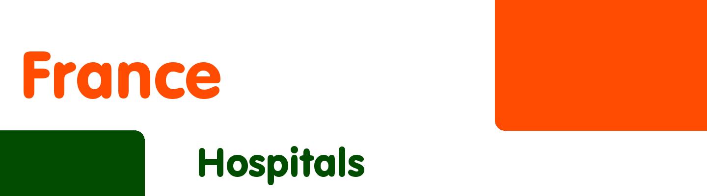 Best hospitals in France - Rating & Reviews