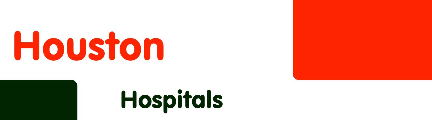 Best hospitals in Houston - Rating & Reviews