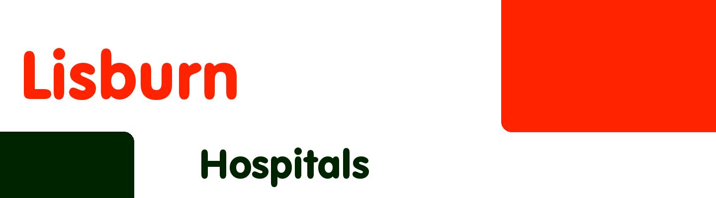Best hospitals in Lisburn - Rating & Reviews