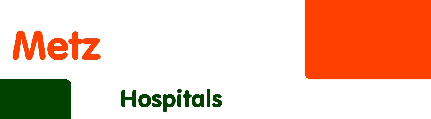 Best hospitals in Metz - Rating & Reviews