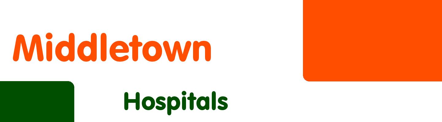 Best hospitals in Middletown - Rating & Reviews