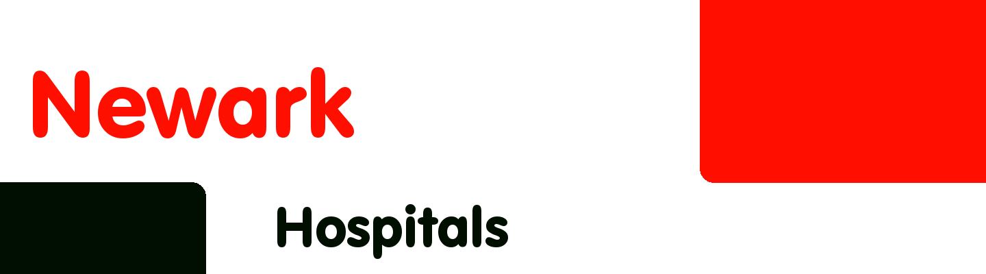 Best hospitals in Newark - Rating & Reviews
