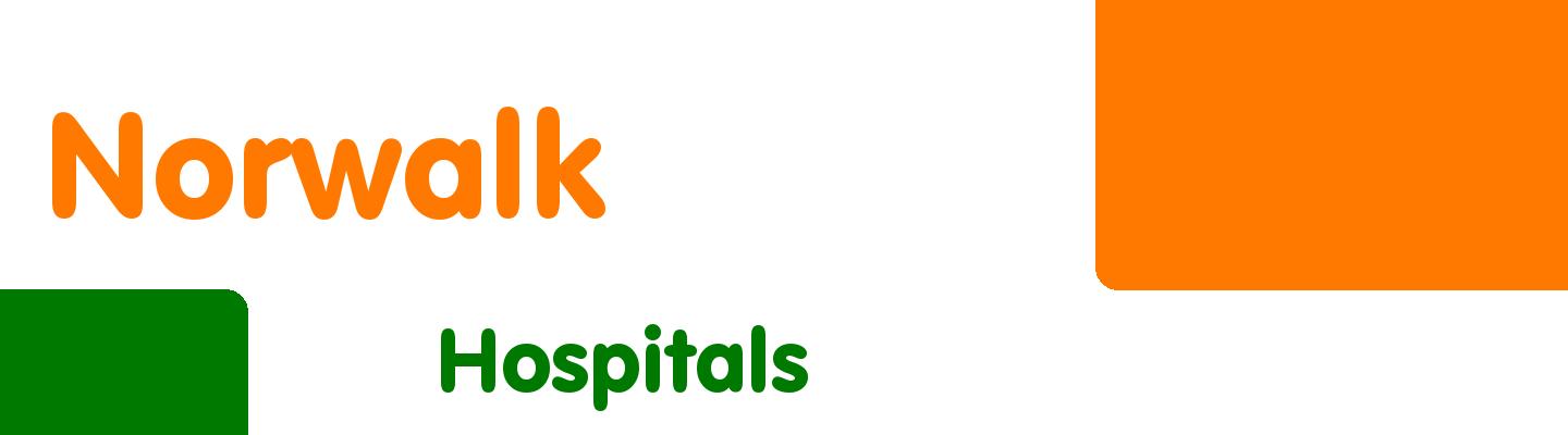 Best hospitals in Norwalk - Rating & Reviews