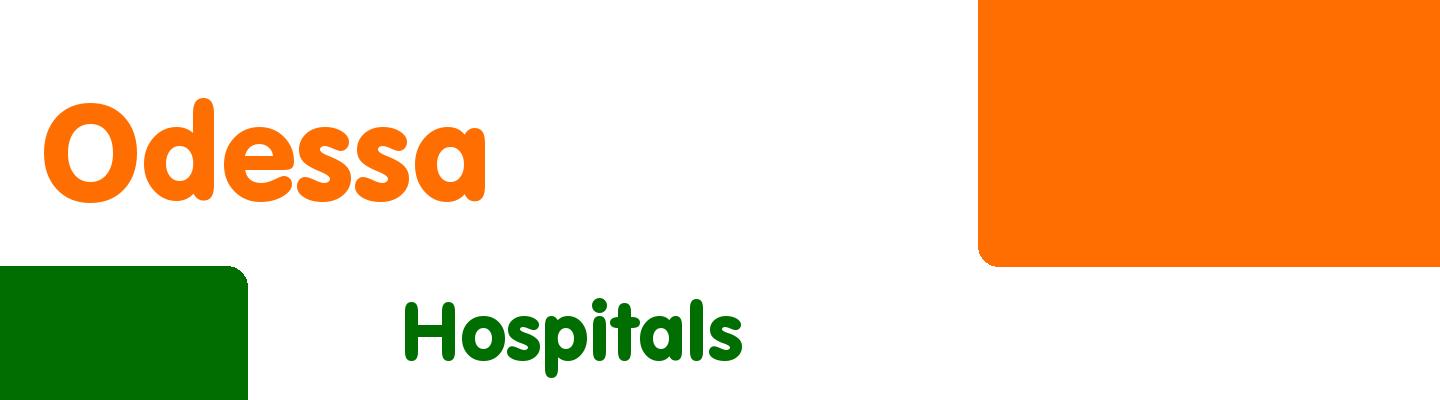 Best hospitals in Odessa - Rating & Reviews