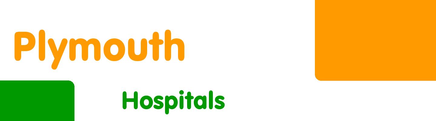 Best hospitals in Plymouth - Rating & Reviews