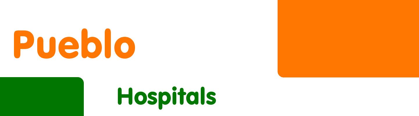 Best hospitals in Pueblo - Rating & Reviews