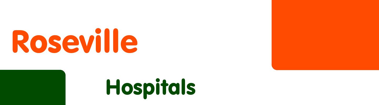 Best hospitals in Roseville - Rating & Reviews