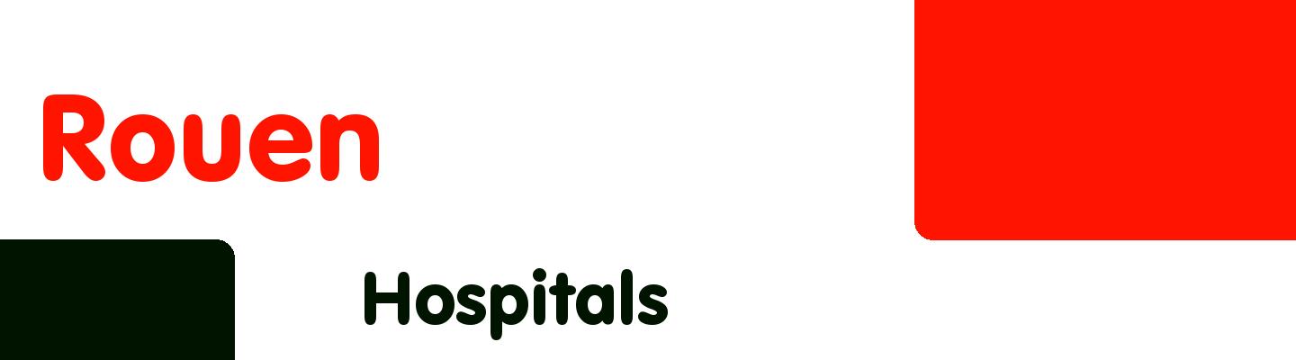 Best hospitals in Rouen - Rating & Reviews