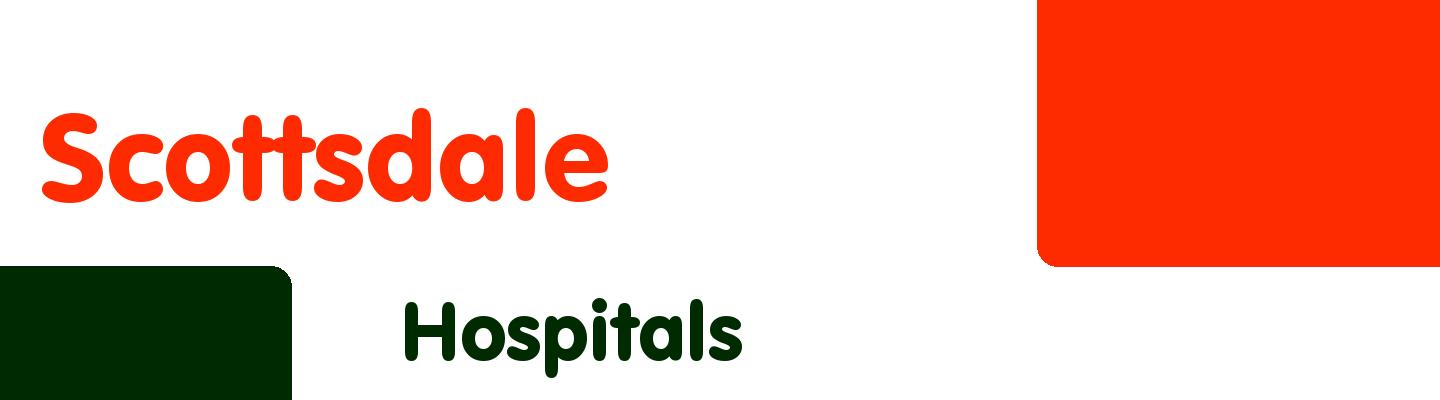 Best hospitals in Scottsdale - Rating & Reviews