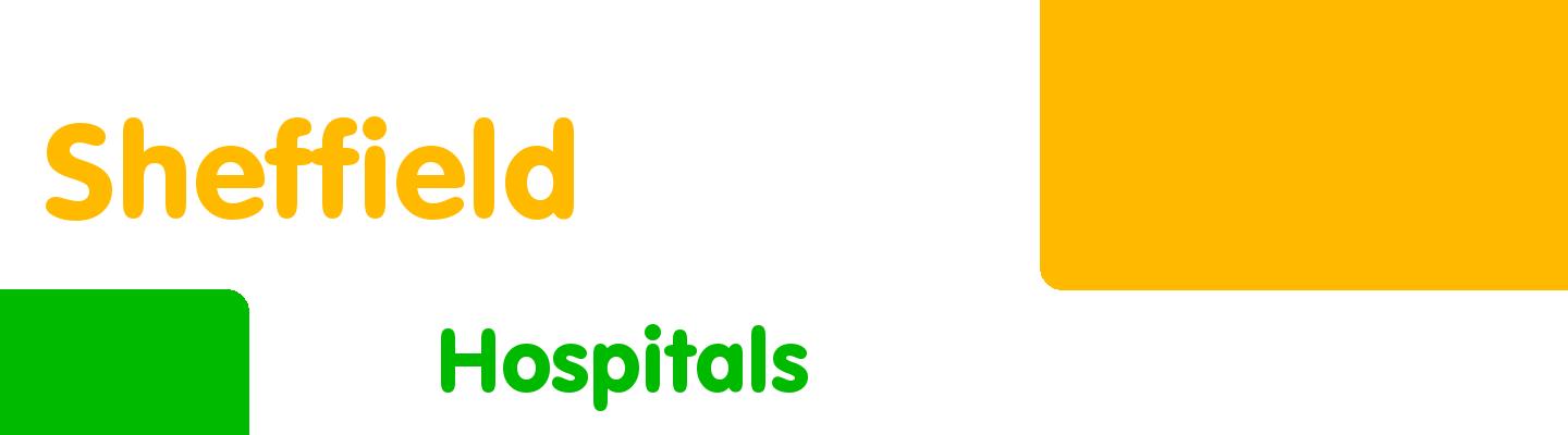 Best hospitals in Sheffield - Rating & Reviews