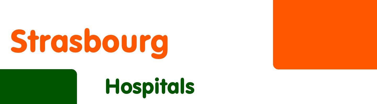 Best hospitals in Strasbourg - Rating & Reviews
