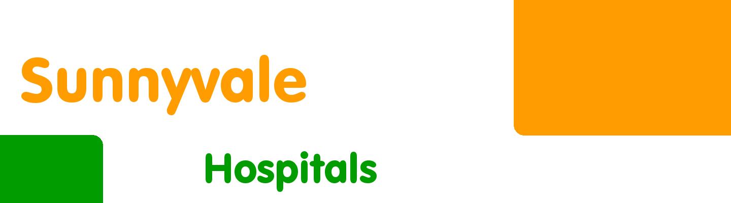 Best hospitals in Sunnyvale - Rating & Reviews
