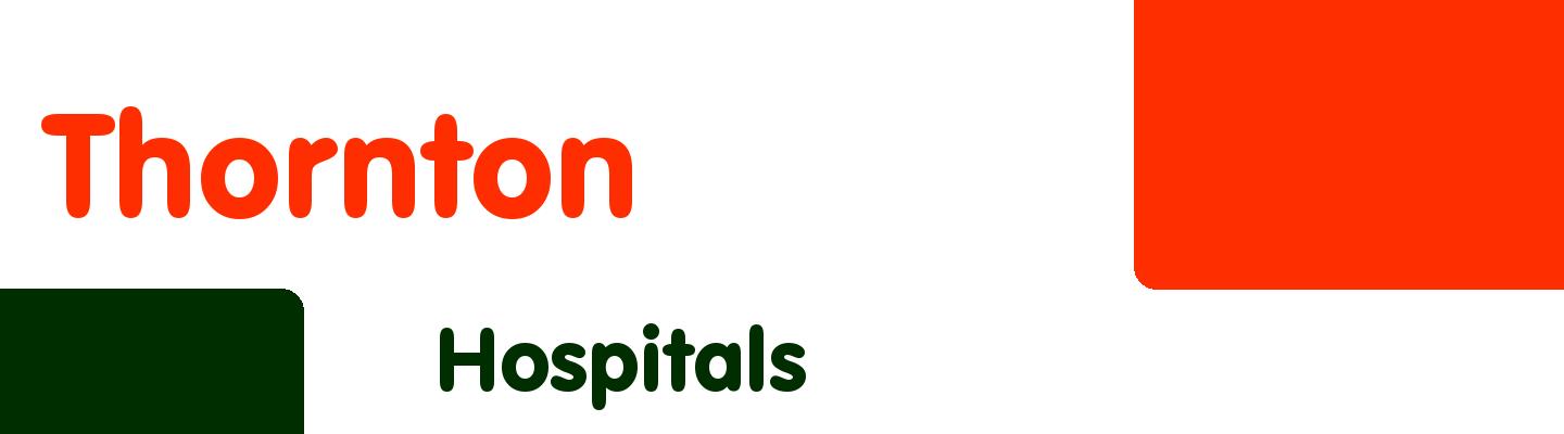 Best hospitals in Thornton - Rating & Reviews