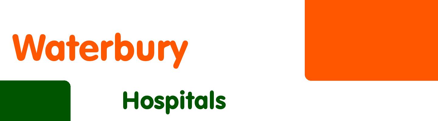 Best hospitals in Waterbury - Rating & Reviews