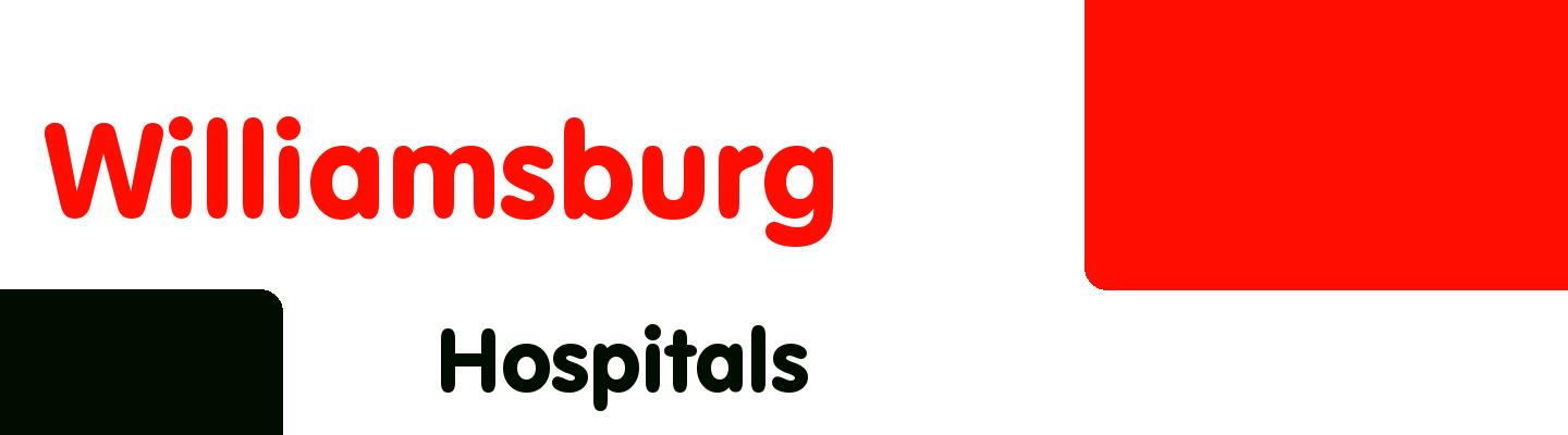 Best hospitals in Williamsburg - Rating & Reviews