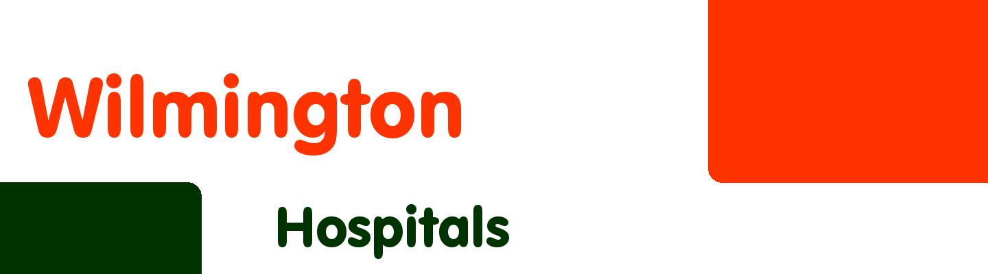 Best hospitals in Wilmington - Rating & Reviews