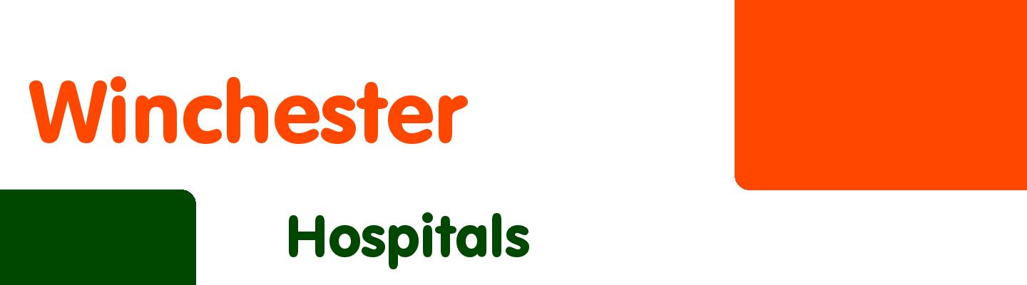 Best hospitals in Winchester - Rating & Reviews
